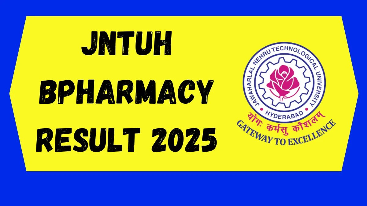 JNTUH BPharmacy Result 2025 Out at jntuh.ac.in Direct Link to Download Manabadi Result