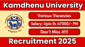 Kamdhenu University Recruitment 2025 - Apply Offline for 03 Research Associate, Senior Research Fellow Posts