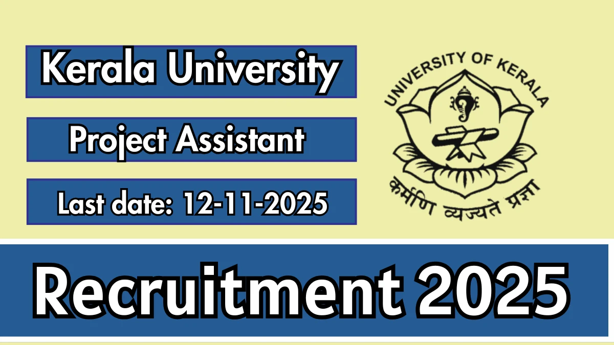 Kerala University Project Assistant Recruitment 2025 - Apply Offline
