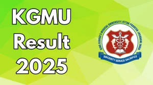 KGMU Result 2025 Out at kgmu.org Direct Link to Download Entrance Examination Result