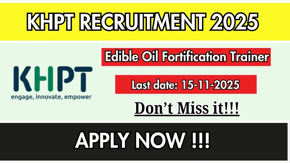KHPT Edible Oil Fortification Trainer Recruitment 2025 - Apply Online