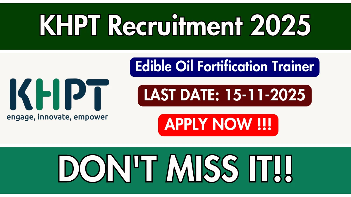 KHPT Edible Oil Fortification Trainer Recruitment 2025 - Apply Online