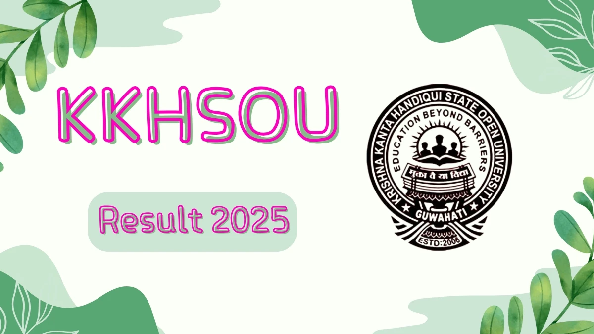 KKHSOU Result 2025 Out at kkhsou.ac.in Direct Link to Download 1st, 3rd, and 5th Semester Result