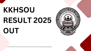 KKHSOU Result 2025 Out at kkhsou.ac.in Direct Link to Download 3rd Semester Result