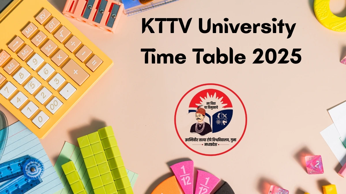 KTTV University Time Table 2025 Announced for M.A and M.Com @ kttv.edu.in Details Here