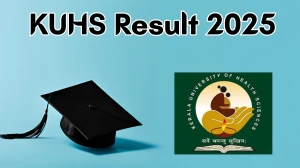 KUHS Result 2025 Declared at kuhs.ac.in Direct Link to Download Part I Result KUHS Result 2025 Declared at kuhs.ac.in Direct Link to Download Part I Result