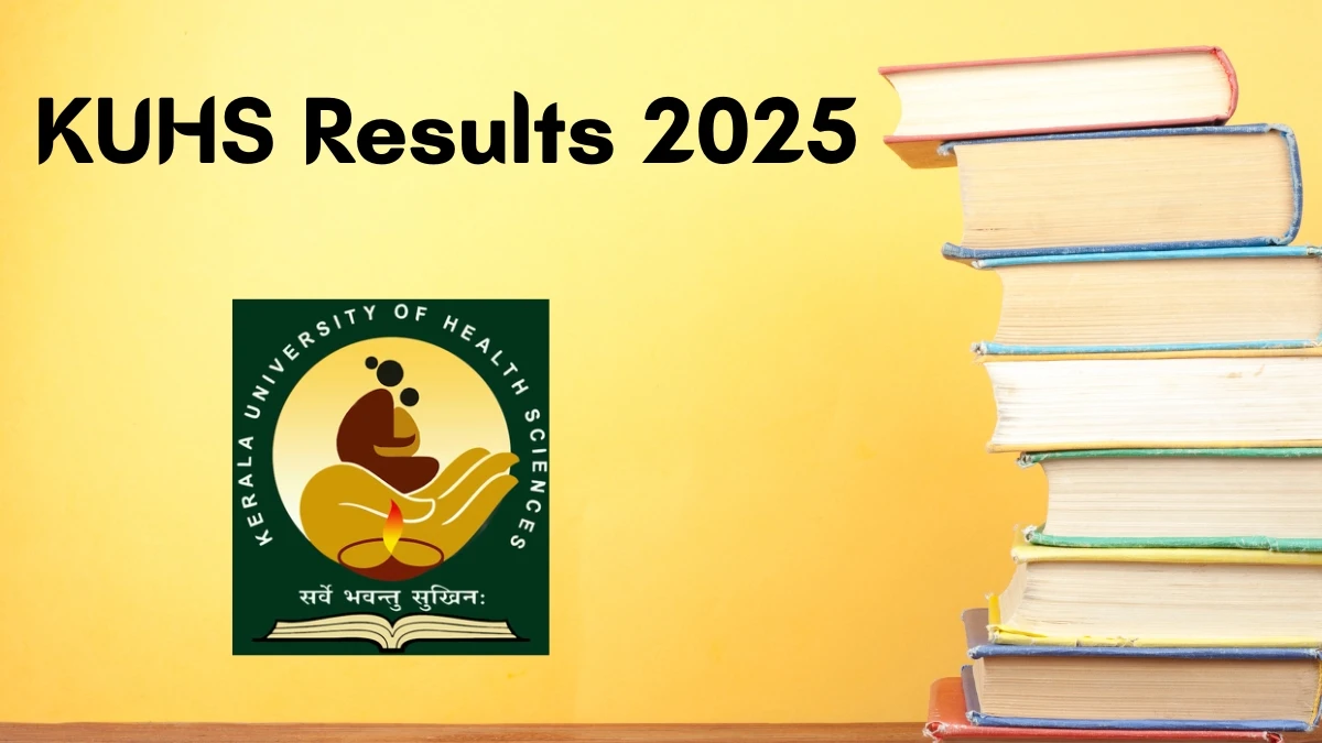 KUHS Result 2025 Declared at kuhs.ac.in Direct Link to Download Third Semester Result