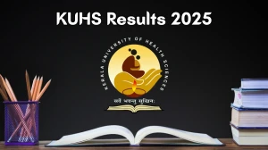 KUHS Result 2025 Out at kuhs.ac.in Direct Link to Download Result