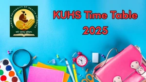 KUHS Time Table 2025 Announced for BOT @ kuhs.ac.in Details Here KUHS Time Table 2025 Announced for BOT @ kuhs.ac.in Details Here
