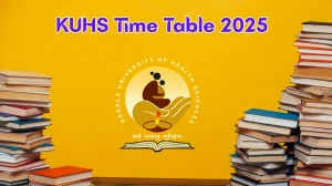 KUHS Time Table 2025 Announced for M.Sc, M Phil, MBBS and BDS @ kuhs.ac.in Details Here KUHS Time Table 2025 Announced for M.Sc, M Phil, MBBS and BDS @ kuhs.ac.in Details Here