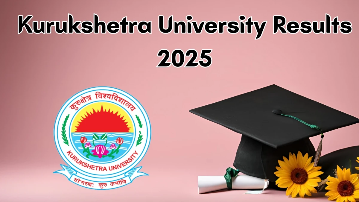 Kurukshetra University Result 2025 Out at kuk.ac.in Direct Link to Download 2nd Semester Result Kurukshetra University Result 2025 Out at kuk.ac.in Direct Link to Download 2nd Semester Result