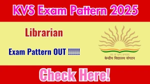 KVS Librarian Exam Pattern 2025 KVS Librarian Exam Pattern 2025