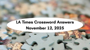 LA Times Crossword Answers 11/12/25