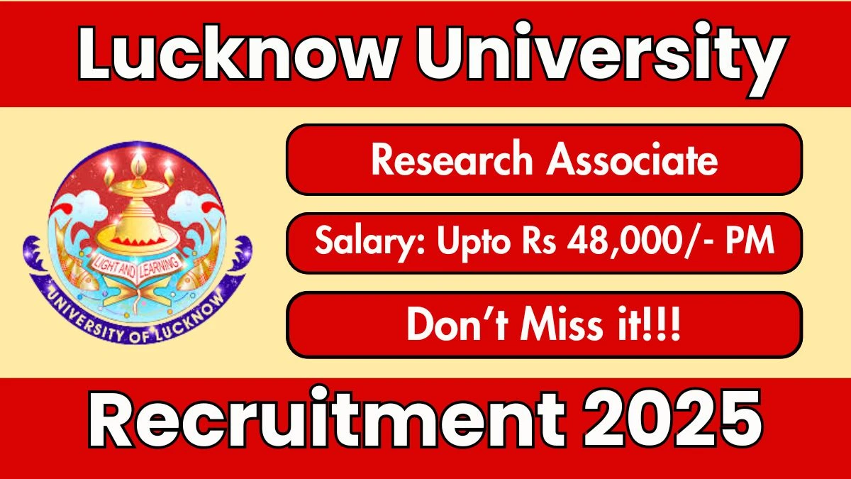 Lucknow University Research Associate Recruitment 2025 - Apply Offline