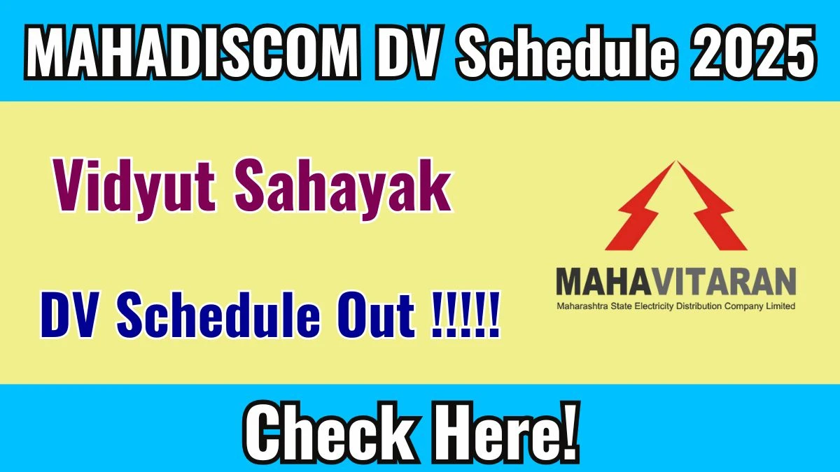 MAHADISCOM Vidyut Sahayak DV Schedule 2025 Released: Check Document Verification Dates and Details at mahadiscom.in