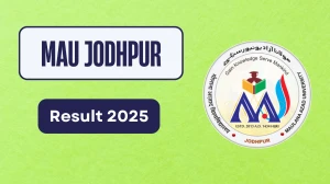 MAU Jodhpur Result 2025 Out at mauj.ac.in Direct Link to Download 8th Semester Result
