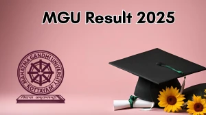 MGU Result 2025 Out at mgu.ac.in Direct Link to Download 10th Semester Result
