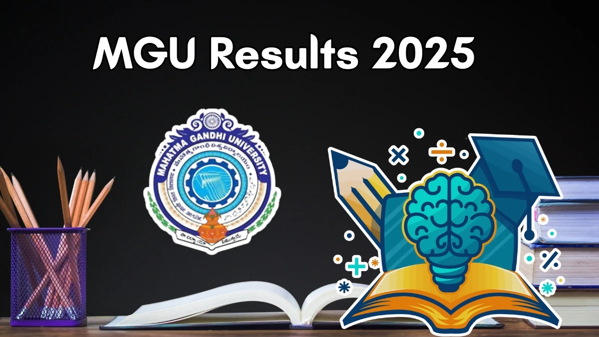 MGU Result 2025 Out at mguniversity.in Direct Link to Download 1st to 4th Semester Result MGU Result 2025 Out at mguniversity.in Direct Link to Download 1st to 4th Semester Result