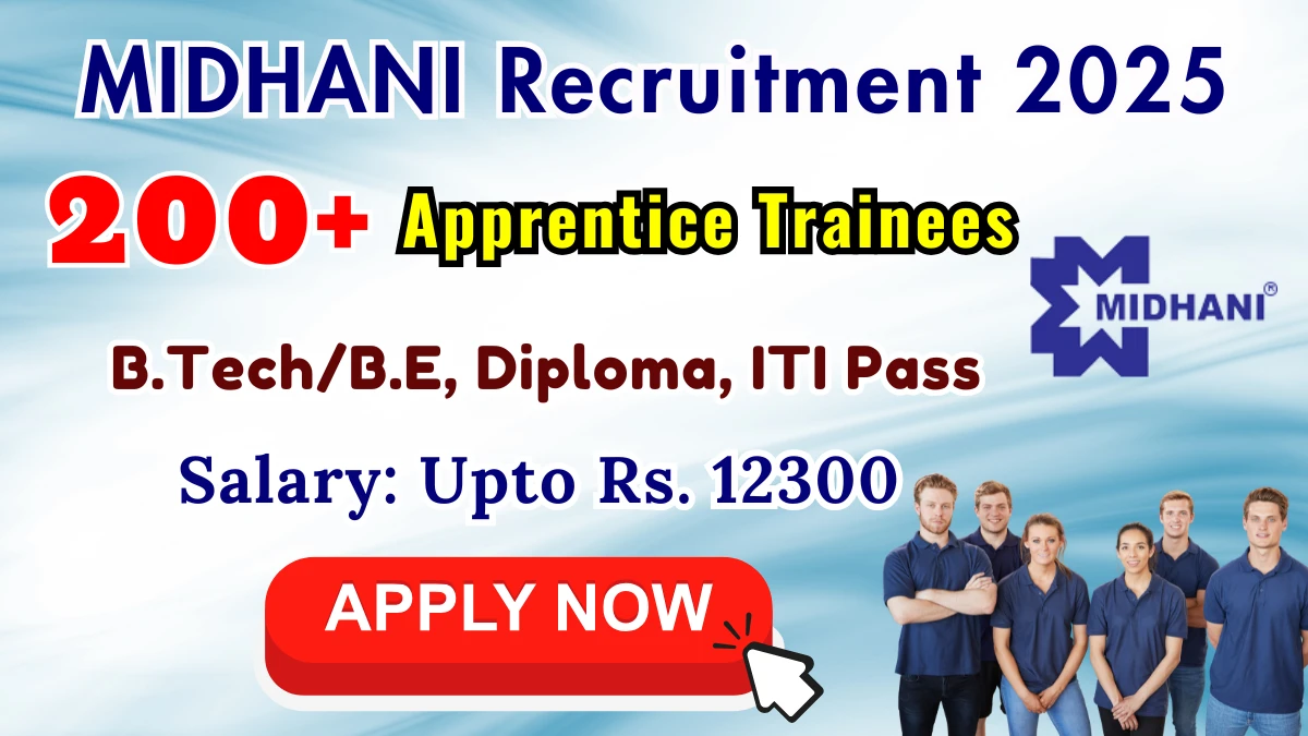 MIDHANI Apprentice Trainees Recruitment 2025 PDF Out - Apply Online for 210 Posts