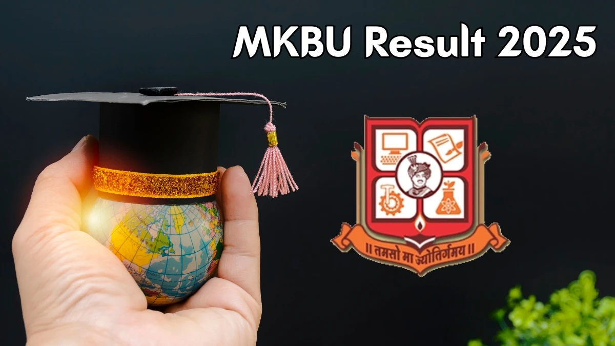 MKBU Result 2025 Out at mkbhavuni.edu.in Direct Link to Download 3rd and 4th Semester Result