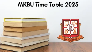 MKBU Time Table 2025 Announced for M.Sc, M.Com, MBA, B.Ped and More @ mkbhavuni.edu.in Details Here MKBU Time Table 2025 Announced for M.Sc, M.Com, MBA, B.Ped and More @ mkbhavuni.edu.in Details Here