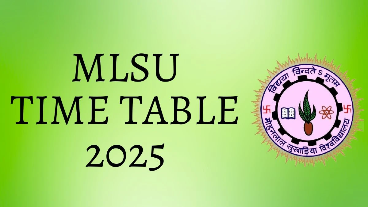 MLSU Time Table 2025 Announced For M.Sc @ mlsu.ac.in Details Here