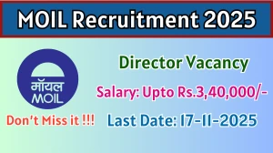 MOIL Director Recruitment 2025 - Apply Online