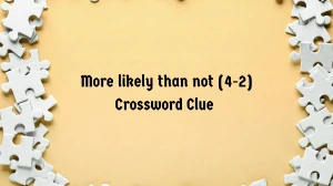 More likely than not Crossword Clue Irish Daily Mail Quick (4-2) letters Answer