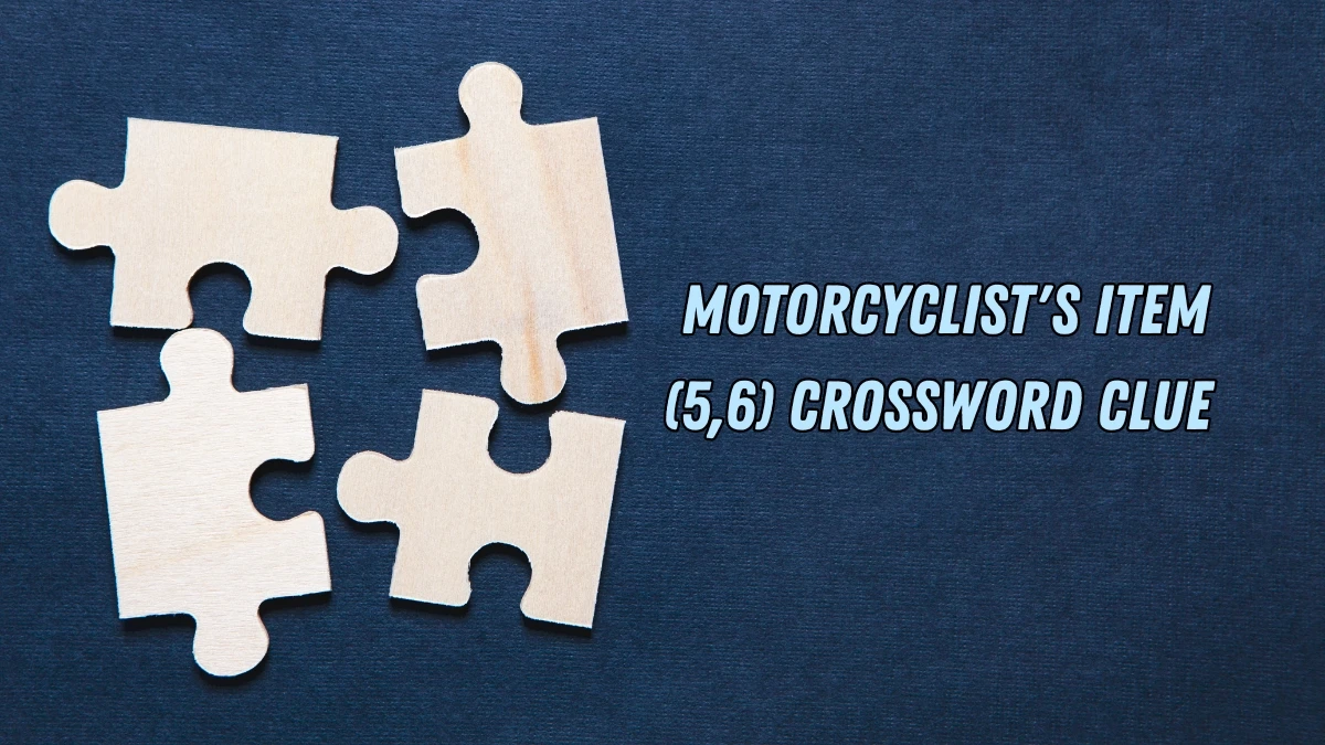 Motorcyclist's item Crossword Clue Irish Daily Mail Quick 11 letters Answer