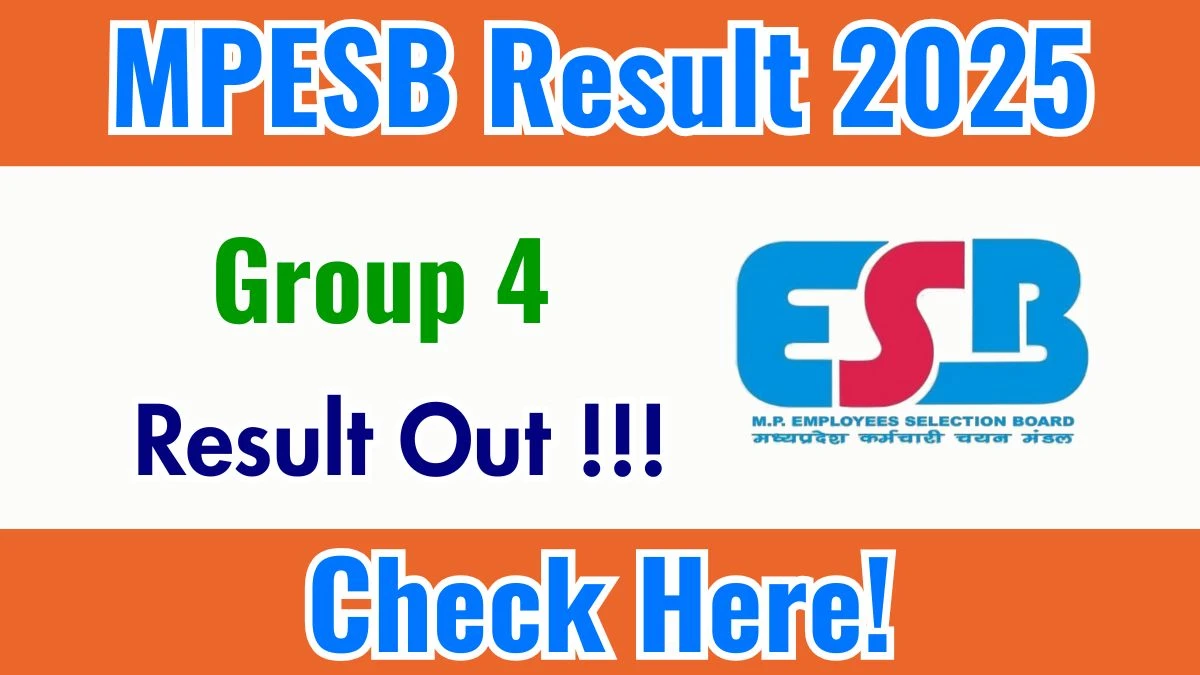 MPESB Group 4 Result 2025 Declared: Download at esb.mp.gov.in