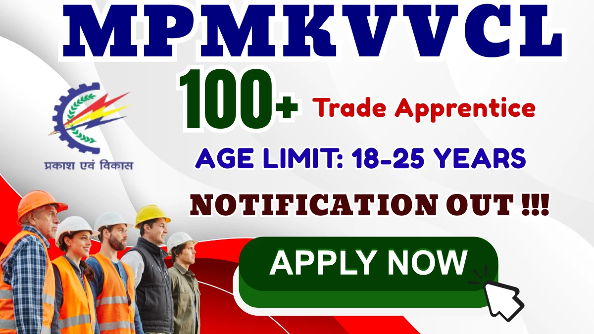 MPMKVVCL Trade Apprentice Recruitment 2025 - Apply Online for 180 Posts