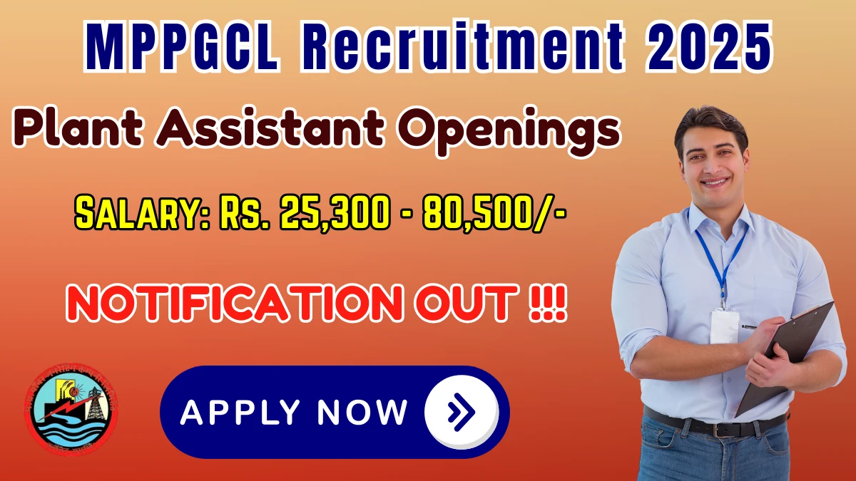 MPPGCL Plant Assistant Recruitment 2025 - Apply Online for 90 Posts