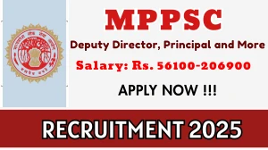 MPPSC Recruitment 2025 - Apply Offline for 17 Deputy Director, Principal and More Posts