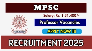 MPSC Professor Recruitment 2025 - Apply Online for 01 Posts MPSC Professor Recruitment 2025 - Apply Online for 01 Posts