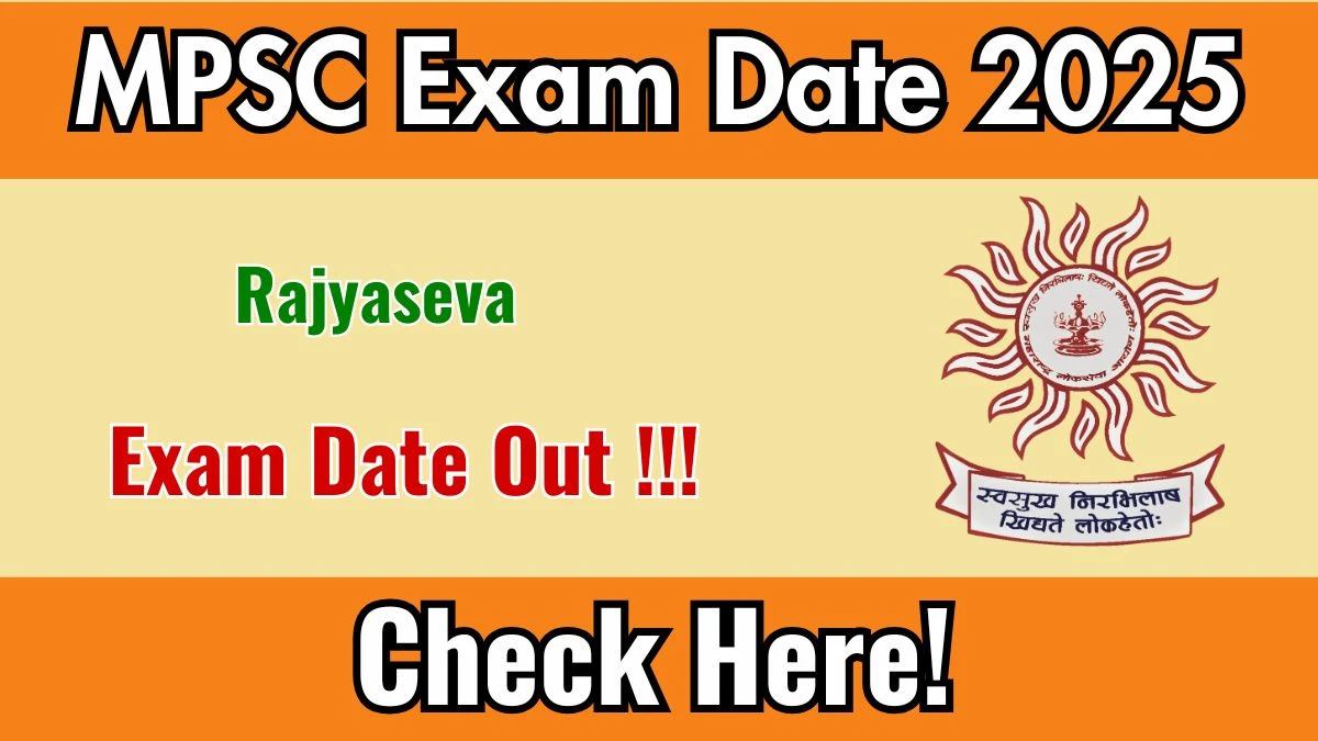 MPSC Rajyaseva Exam Date 2025 Announced at mpsc.gov.in Exam details here
