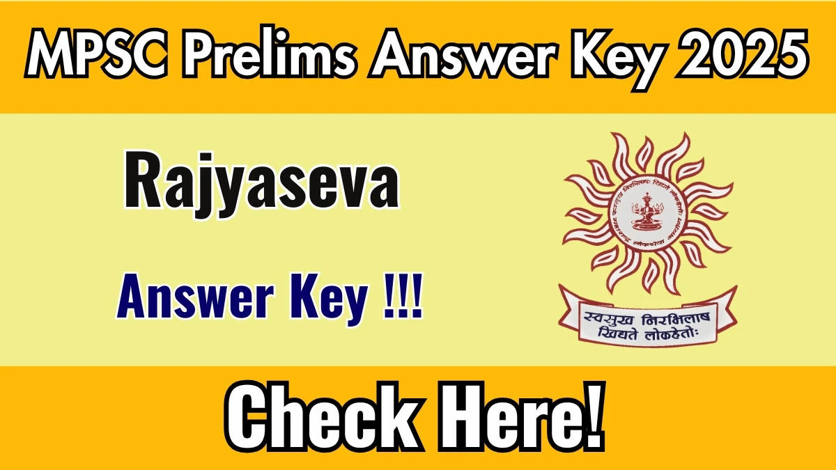 MPSC Rajyaseva Prelims Answer Key 2025 – Check Details Here