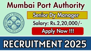 Mumbai Port Authority Senior Dy Manager Recruitment 2025 - Apply Online