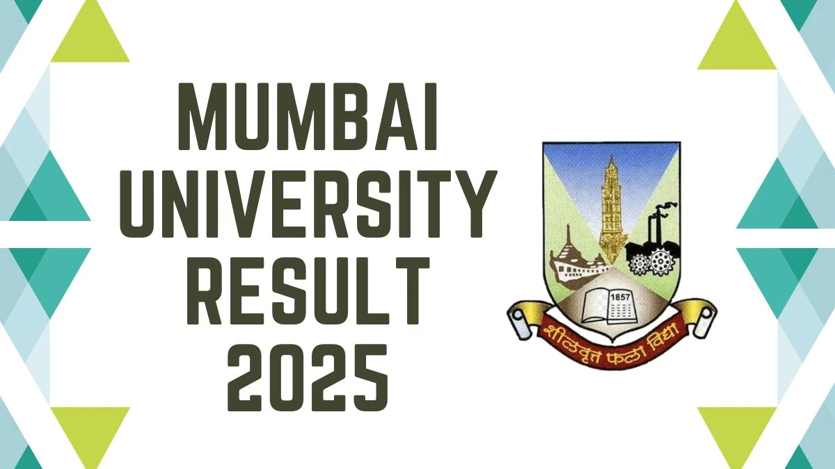 Mumbai University Result 2025 Out at mu.ac.in Direct Link to Download Sixth Semester Result Mumbai University Result 2025 Out at mu.ac.in Direct Link to Download Sixth Semester Result