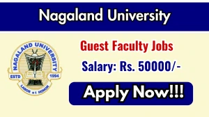 Nagaland University Guest Faculty Recruitment 2025 - Apply Online Nagaland University Guest Faculty Recruitment 2025 - Apply Online