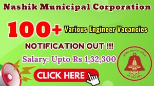 Nashik Municipal Corporation Recruitment 2025 - Apply Online for 114 Assistant Engineer, Junior Engineer and Other Posts