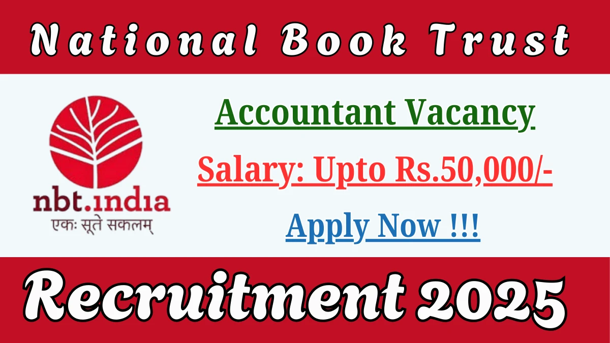 National Book Trust Accountant Recruitment 2025 - Apply Offline