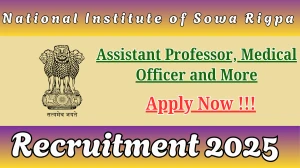 National Institute of Sowa Rigpа Recruitment 2025 - Apply Offline for 08 Assistant Professor, Medical Officer and More Posts