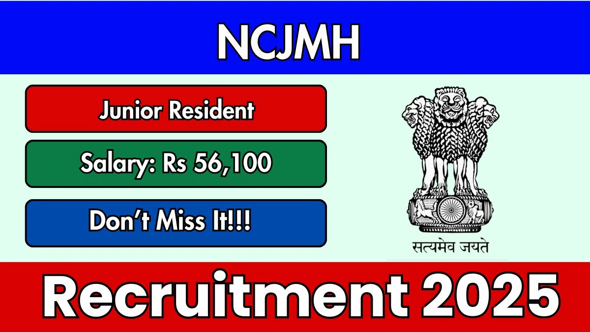 NCJMH Junior Resident Recruitment 2025 – Walk in
