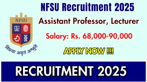 NFSU Recruitment 2025 – Walk in for 07 Assistant Professor, Lecturer Posts NFSU Recruitment 2025 – Walk in for 07 Assistant Professor, Lecturer Posts