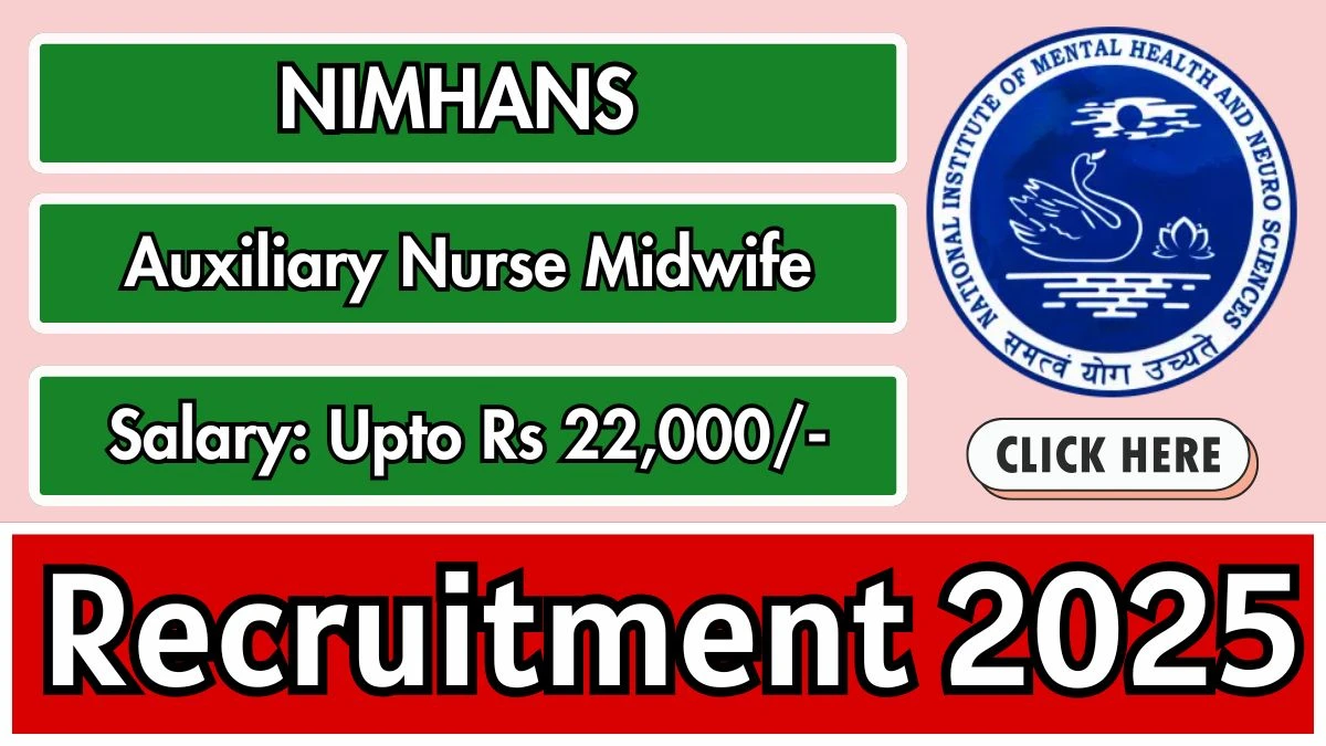 NIMHANS Auxiliary Nurse Midwife Recruitment 2025 – Walk in