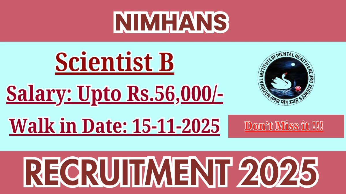 NIMHANS Scientist B Recruitment 2025 – Walk in
