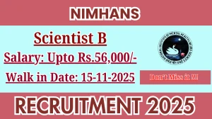 NIMHANS Scientist B Recruitment 2025 – Walk in