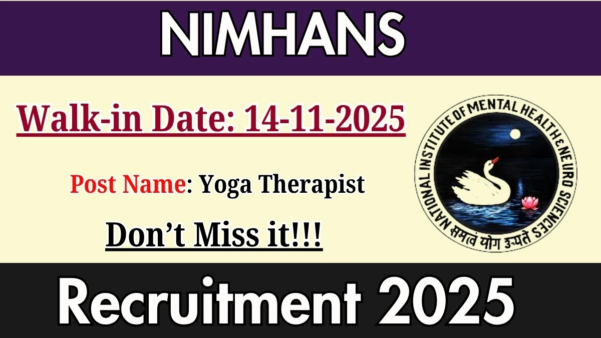 NIMHANS Yoga Therapist Recruitment 2025 – Walk in