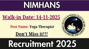 NIMHANS Yoga Therapist Recruitment 2025 – Walk in
