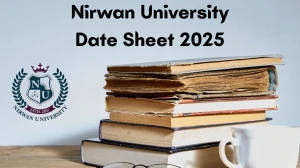Nirwan University Date Sheet 2025 Announced For BOTT @ nirwanuniversity.ac.in Details Here Nirwan University Date Sheet 2025 Announced For BOTT @ nirwanuniversity.ac.in Details Here